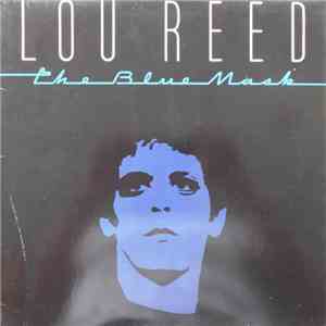Lou Reed - The Blue Mask