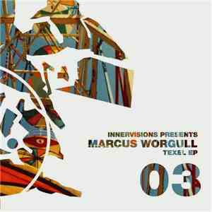 Marcus Worgull - Texel EP