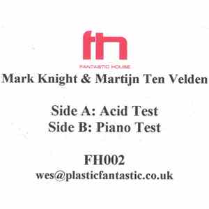 Mark Knight & Martijn ten Velden - Acid Test / Piano Test