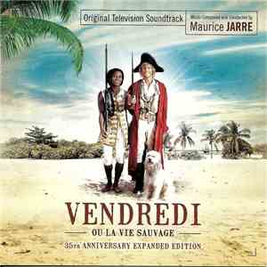 Maurice Jarre - Vendredi Ou La Vie Sauvage (35th Anniversary)