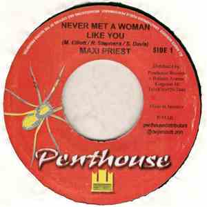 Maxi Priest - Never Met A Woman Like You