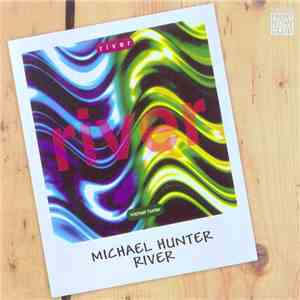 Michael Hunter  - River