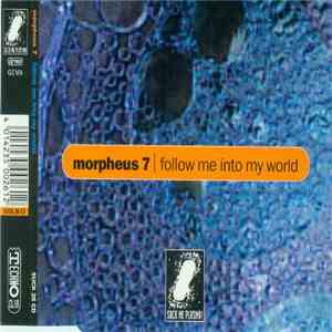 Morpheus 7 - Follow Me Into My World