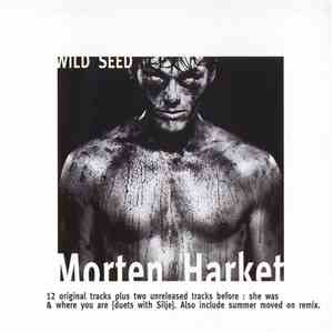 Morten Harket - Wild Seed