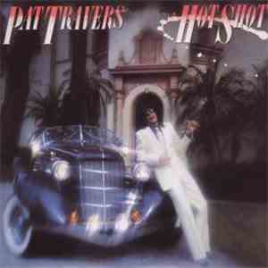 Pat Travers - Hot Shot