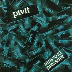 Pivit - Pressure