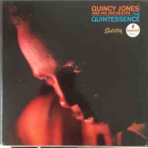 Quincy Jones And His Orchestra - The Quintessence