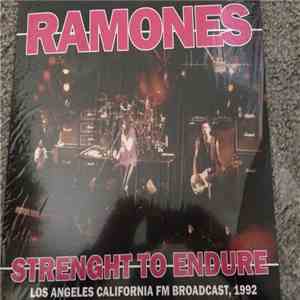 Ramones - Strenght to Endure