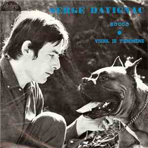 Serge Davignac - Rocco / Viens, Je T'emmène