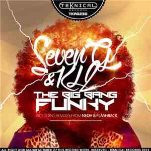 SevenG & KL2 - The Big Bang Funky (Remixes)