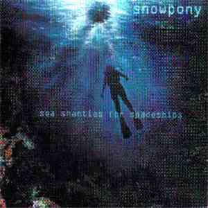 Snowpony - Sea Shanties For Spaceships
