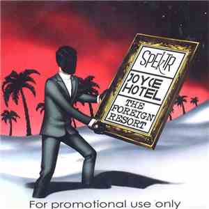Spektr / Joycehotel / The Foreign Resort - Spektr / Joycehotel / The Foreign Resort