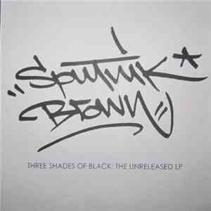 Sputnik Brown - Three Shades Of Black: The Unreleased LP