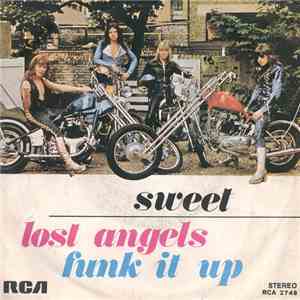 Sweet - Lost Angels / Funk It Up