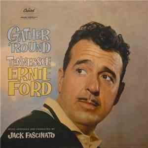 Tennessee Ernie Ford - Gather 'Round