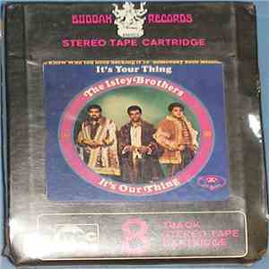 The Isley Brothers - It's Our Thing