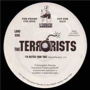 The Terrorists - I'm Better Than That