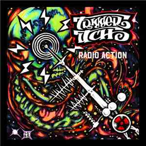 Trigger Itch - Radio Action