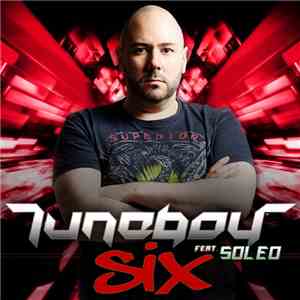 Tuneboy Feat. Soleo  - Six