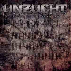 Unzucht - Deine Zeit Läuft Ab