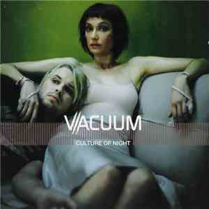 Vacuum - Culture Of Night