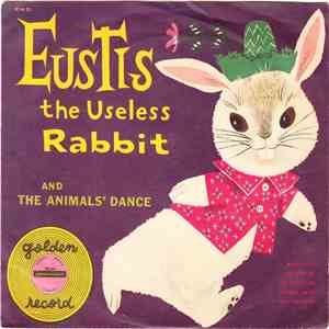 Various - Eustis, The Useless Rabbit