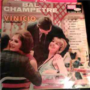 Vinicio Et Son Orchestre De Tangos - Bal Champêtre