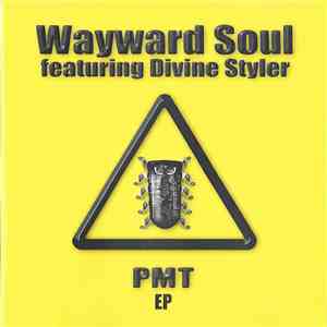 Wayward Soul - PMT