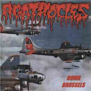 Agathocles - Bomb Brussels