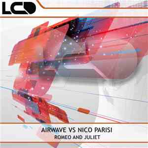 Airwave vs Nico Parisi - Romeo And Juliet