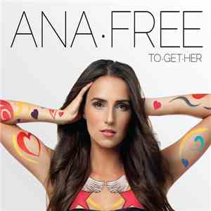 Ana Free - To.Get.Her