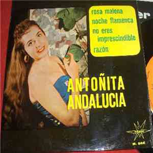 Antoñita Andalucia - Rosa Malena