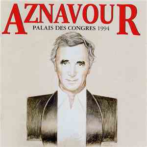 Aznavour - Palais Des Congres 1994