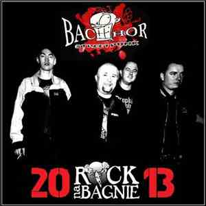 Bachor - Rock Na Bagnie 2013