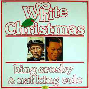 Bing Crosby & Nat King Cole - White Christmas