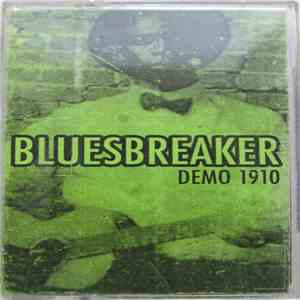 Bluesbreaker - Demo 1910