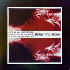 Brotman / Pyle / McKinlay - Brotman / Pyle / McKinlay