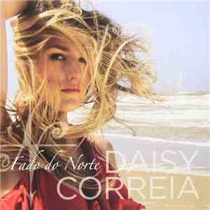 Daisy Correia - Fado Do Norte
