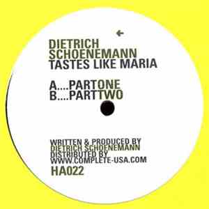 Dietrich Schoenemann - Tastes Like Maria