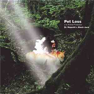 Dr.Nagoshi & Black Jack  - Pet Loss
