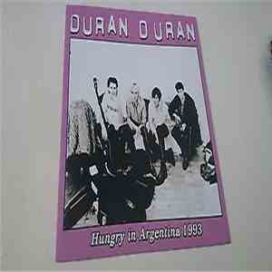 Duran Duran - Hungry In Argentina 1993