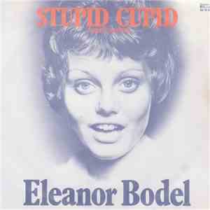 Eleanor Bodel - Stupid Cupid