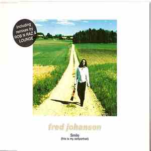 Fred Johanson - Smile (This Is My Selfportrait)