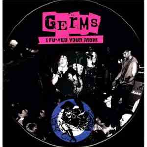 Germs - I Fu#@ed Your Mom - Live 78-79
