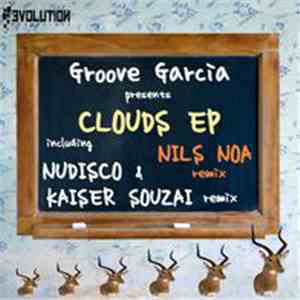 Groove Garcia - Clouds EP