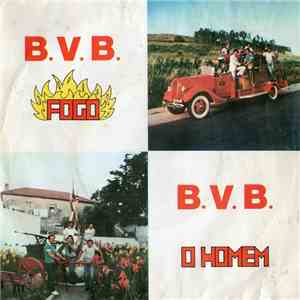 Grupo BVB - Fogo / O Homem
