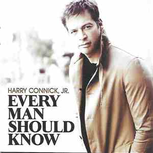 Harry Connick, Jr. - Every Man Should Know