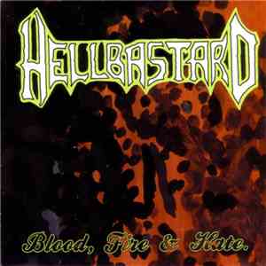 Hellbastard - Blood, Fire And Hate - Part One