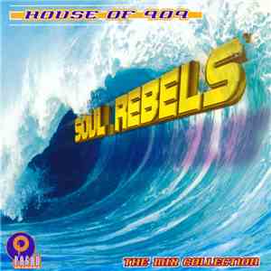 House Of 909 - Soul Rebels