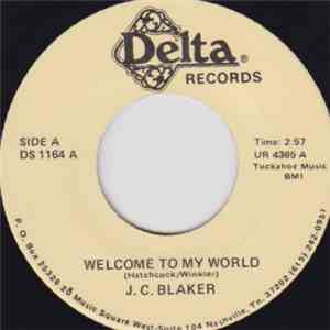 J. C. Blaker - Welcome To My World / Inside Me